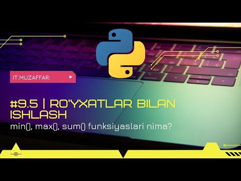 #9.5 - dars. Python | min, max va sum funksiyalari nima?