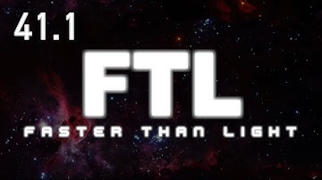 FTL - E41 Part 1 - Slug Cruiser Type B