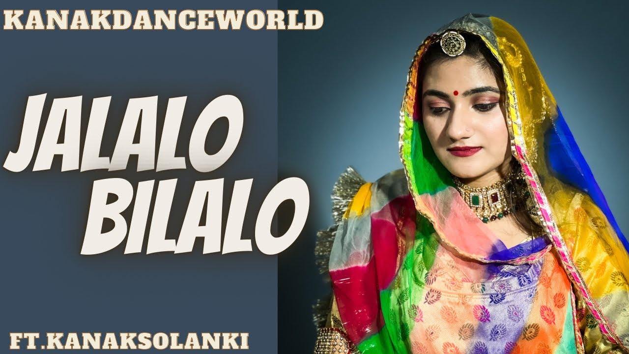 Jalalo bilalo ftkanaksolanki  new Rajasthani dance 2023kanakdanceworldrajasthanisong