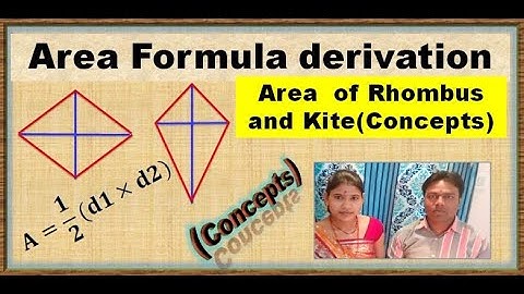 Area of Rhombus and kite , full concepts, and formula derivation.
