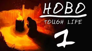 Homeless Man Survival Simulator! | HOBO: TOUGH LIFE | Indie Survival Game [1080p 60fps]