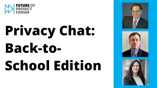 Privacy Chat: Back-to-School Edition