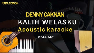 KALIH WELASKU - DENNY CAKNAN (KARAOKE AKUSTIK GITAR + PIANO) NADA COWOK