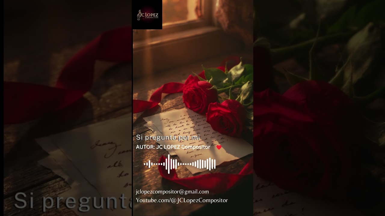 Si pregunta por mi - JC LOPEZ Compositor