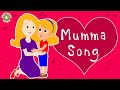Mothers day  mumma song  i love my mumma kids song  womens day  bindis music  rhymes