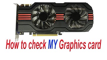 How to check my graphics card on Windows 10, 8.1, 8, 7