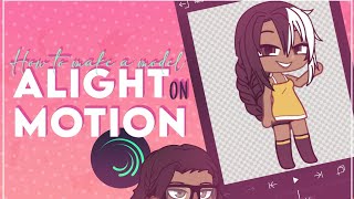 How to Make a Model on Alight Motion | Alight Motion Starter Pack | Gacha Life 2