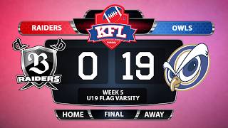 KFL U19 Flag Varsity  - Brader Raiders vs AIP Owls