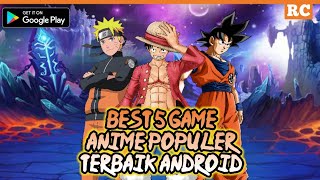 GAME ANIME POPULER TERBAIK ANDROID screenshot 5