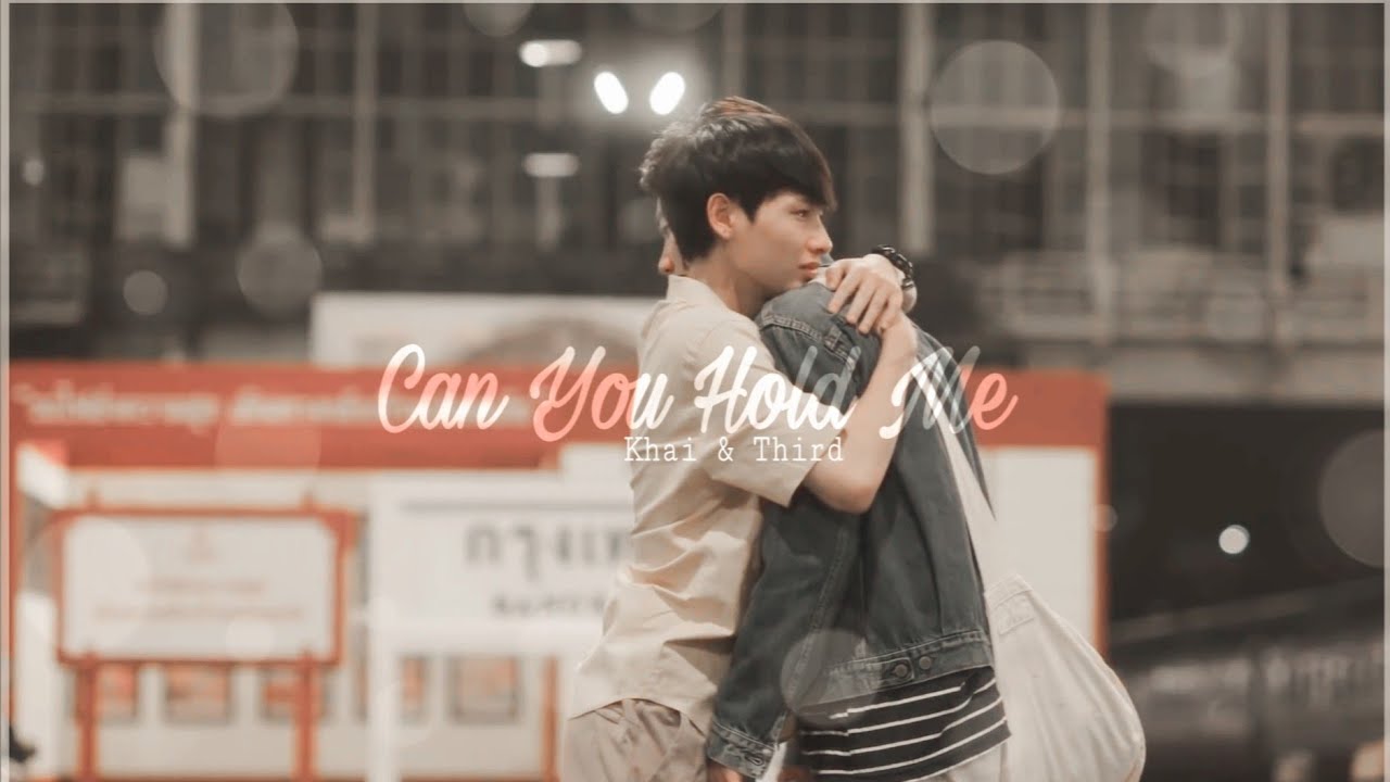 Khai & Third | Can You Hold Me