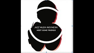 Jazz Muda Indonesia - God Grace Through Senggigi