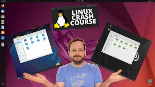 Linux Crash Course - Desktop Environments