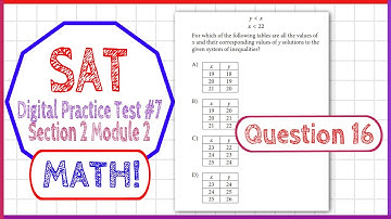 Question 16 in SAT Digital Practice Test #7, MATH Section 2 Module 2