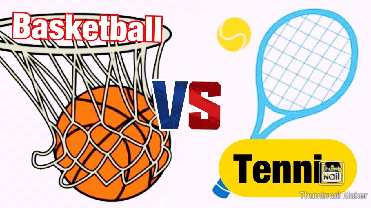 Basketball 🏀 vs. Tennis🎾 YouTube