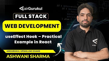 L16: useEffect Hook – Practical Example in React |  Full Stack Web Development | airGurukul