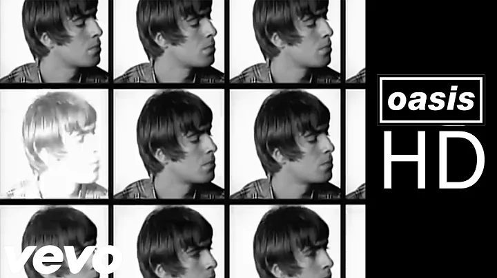 Oasis - Hey Now! (Unofficial HD Remastered Video)