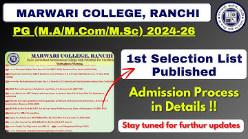 Marwari College Ranchi PG Admission Process 2024 | 1st Selection List Published for M.A/M.Com/M.Sc