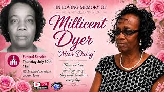In Loving Memory of Millicent "Miss Daisy" Dyer