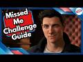 Missed Me Challenge Guide in 007 First Light