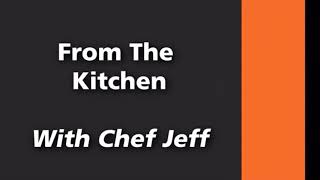 Hi Chef Jeff Merry here (full video)