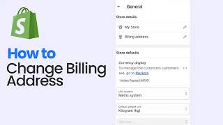 How to Change Billing Address on Shopify