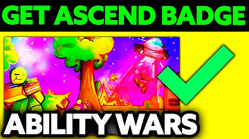 How To Get Ascend Badge in Ability Wars (2025) - Step by Step