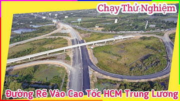 Hướng Đi Cao Tốc Trung Lương Mỹ Thuận Ngã Rẽ Lên Cao Tốc TP.HCM Trung Lương Trãi Nghiệm Thông Tuyến