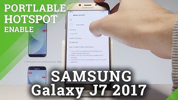 How to Create Portable Hotspot on SAMSUNG Galaxy J7 2017 |HardReset.Info