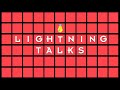 Lightning talks  foss4g sotm oceania 2018