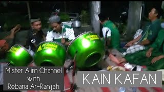 Kain Kafan| Rebana Ar - Ranjati