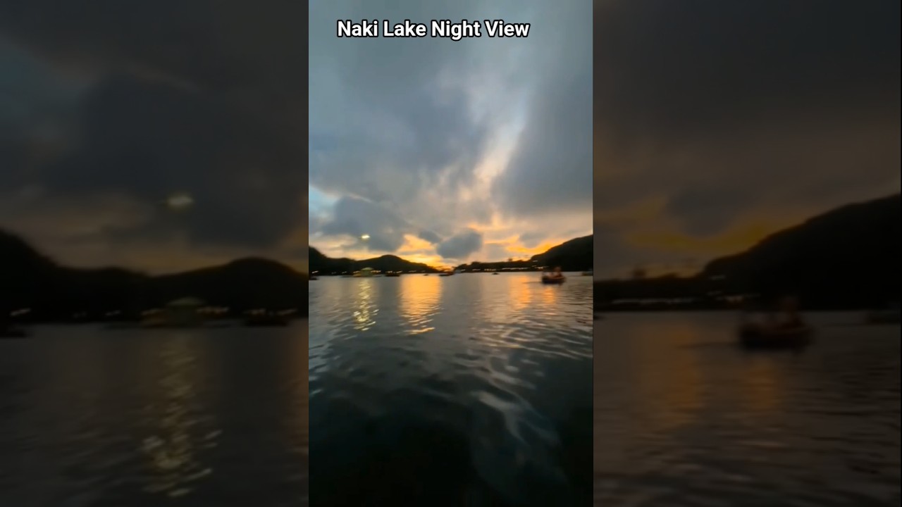Naki Lake Mount Abu Sunset View 😄🪟 ll 