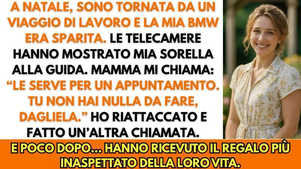 A Natale sono tornata e la mia BMW era sparita  Ho controllato le telecamere e ho scoperto tutto