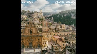 Gianni Brezzo - Il Sole [Official Music Video]
