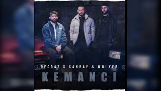 Decrat feat. Canbay  Wolker - Kemancı (Bass Boosted) Resimi