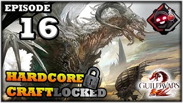 Mukluk Plays Hardcore Craftlocked (Guild Wars 2)  Part 16