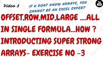 Learn Excel Arrays- Video 3-Using Mid,Offset,Row,Large