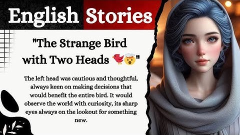 "The Strange Bird with Two Heads 🐦🤯 | Learn English Through Stories"
