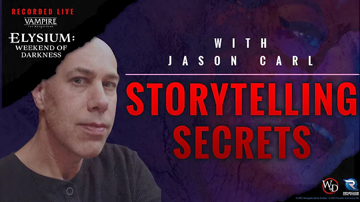 Storytelling Secrets | Elysium: Weekend of Darknes...