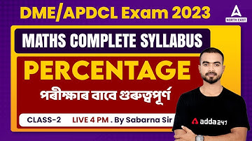 DME/APDCL Maths Class | DME/APDCL Maths Questions and Answers | Percentage | Class 2