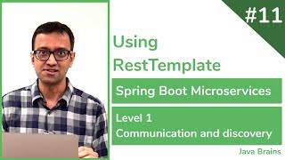 11 Using RestTemplate to call an external microservice API - Spring Boot Microservices Level 1