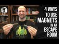 4 Ways to Use Magnets in an Escape Room