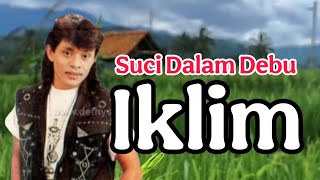 Download Lagu Suci dalam debu - Iklim MP3