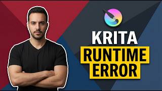 Krita Runtime Error (Quick Fix Guide)
