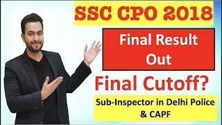 SSC CPO 2018 final result Out| Cutoff?
