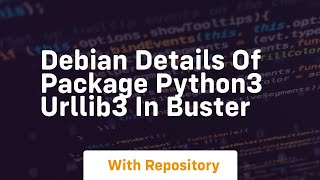 debian details of package python3 urllib3 in buster