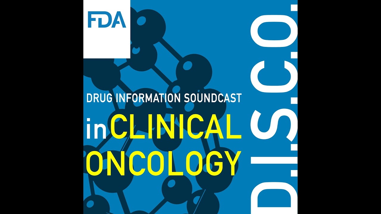 FDA D.I.S.C.O. Burst Edition: FDA approval of CARVYKTI (ciltacabtagene autoleucel) for the treatm...