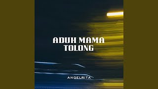 Aduh Mama Tolong