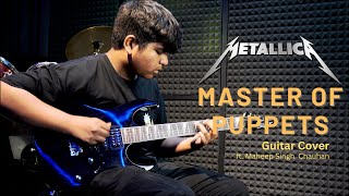 The Musical Valley | Master of Puppets (Metallica) | Short Guitar Cover | ft. Maheep Singh Chauhan