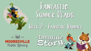 Mooresville Public Library’s Fantastic Summer Reads: Week 2 - Fairytale Baddies