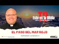 Esto es la Biblia T2: Episodio 14 -  El paso del Mar Rojo